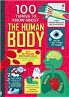 100 Things to Know About the Human Body