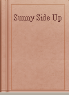 Sunny Side Up