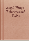 Angel Wings - Rainbows and Halos