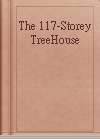 The 117-Storey TreeHouse